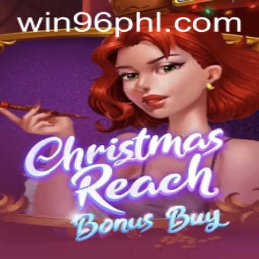 Unveiling ChristmasReachBonusBuy at WIN96 Casino: A Festive Adventure Awaits