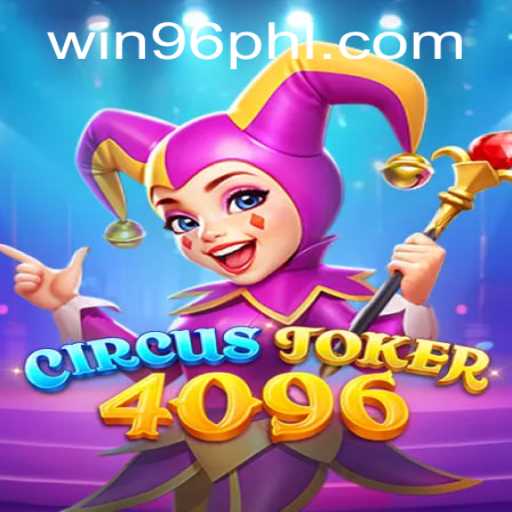 Discover the Thrills of CircusJoker4096 at WIN96 Casino