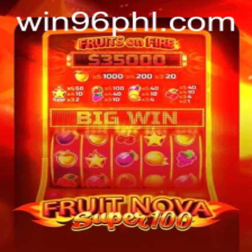 Master the Exciting Gameplay of FruitNovaSuper100 at WIN96 Casino
